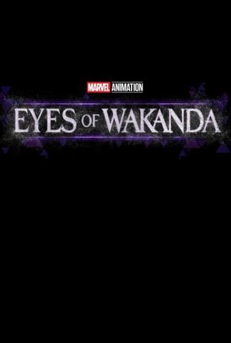   / Eyes of Wakanda (2025)